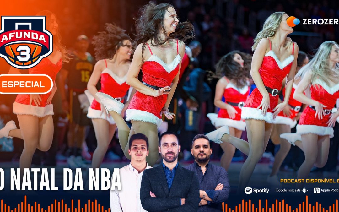 Natal da NBA: memórias e antevisões | Afunda de 3