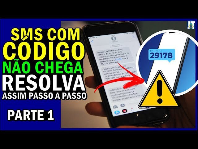 Por que Não Recebo o Código de Verificação por SMS Veja Soluções! 5 Por que Não Recebo o Código de Verificação por SMS Veja Soluções!